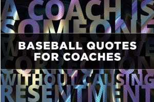 Best Baseball Coach Quotes